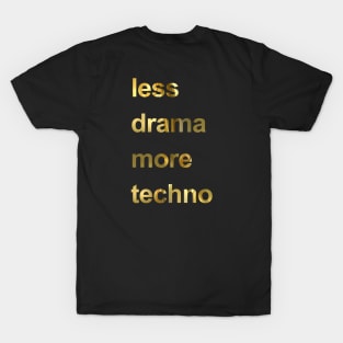 Techno music - electronic music festival T-Shirt